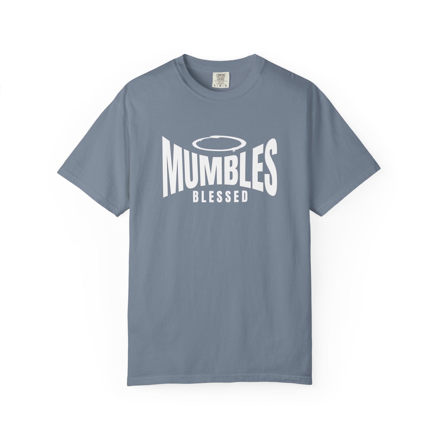 Mumbles Is Heaven Blessed T-shirt | Spiritual Faith Typography